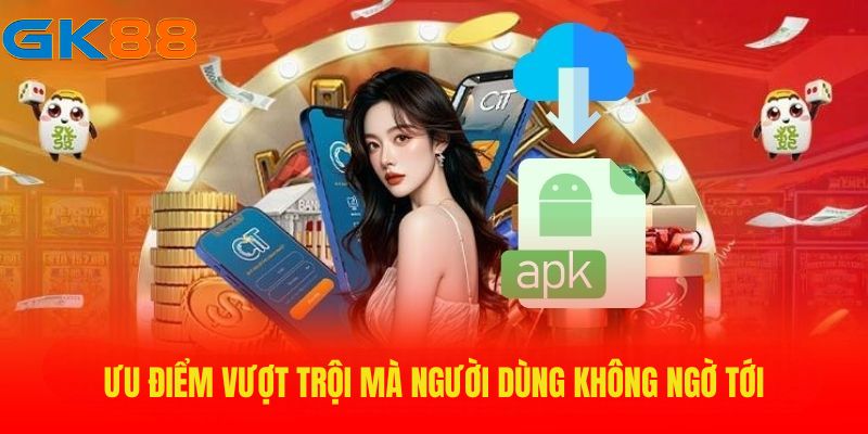 Ưu điểm vượt trội mà người dùng không ngờ tới